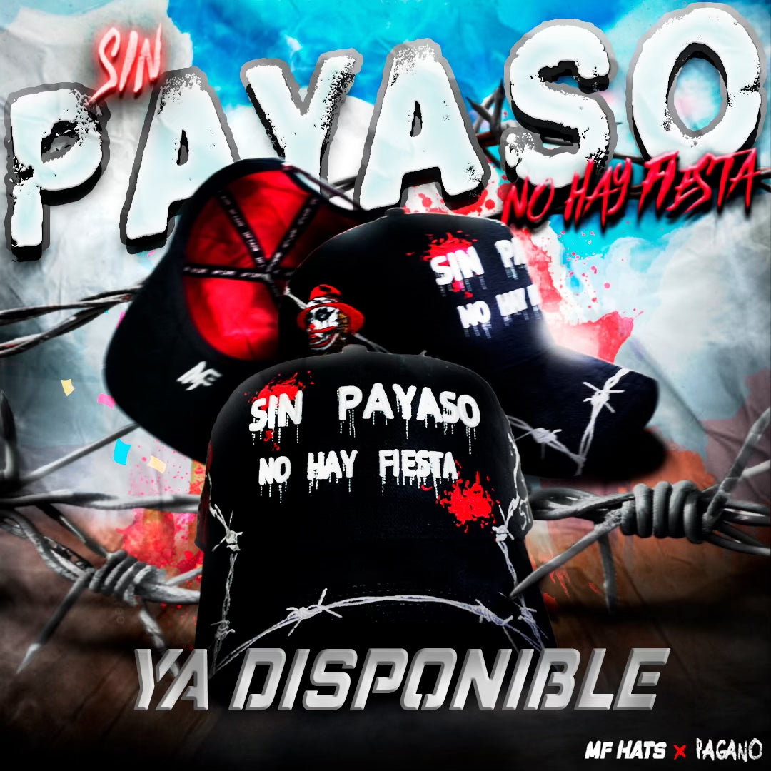 Gorra Sin Payaso No Hay Fiesta
